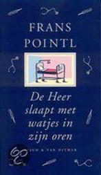 De Heer slaapt met watjes in zijn oren 9789038859255, Boeken, Verzenden, Gelezen, Frans Pointl