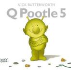 Q Pootle 5 by Nick Butterworth (Paperback), Boeken, Gelezen, Nick Butterworth, Verzenden