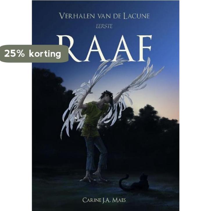 Raaf / Verhalen van de Lacune / 1 9789491300813, Boeken, Fantasy, Zo goed als nieuw, Verzenden