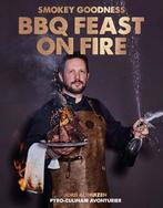 9789021578644 Smokey Goodness BBQ Feast on Fire, Boeken, Verzenden, Nieuw, Jord Althuizen