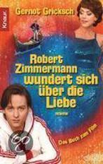 Robert Zimmermann Wundert Sich Über Die Liebe 9783426502211, Gelezen, Gernot Gricksch, Verzenden