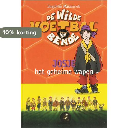 Josje het geheime wapen / De wilde voetbalbende / 9, Boeken, Kinderboeken | Jeugd | onder 10 jaar, Zo goed als nieuw, Verzenden