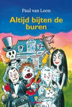 Altijd bijten de buren 9789025850241 Paul van Loon, Boeken, Kinderboeken | Jeugd | 10 tot 12 jaar, Verzenden, Gelezen, Paul van Loon