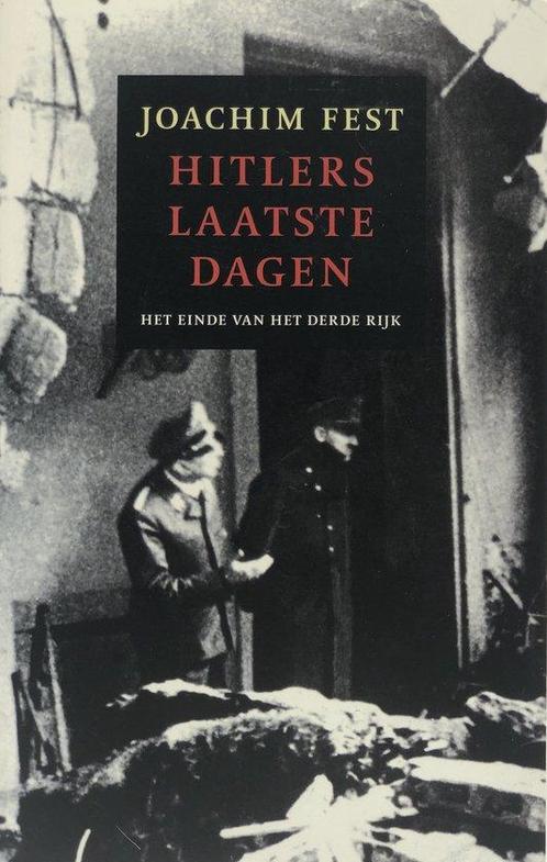 Hitlers Laatste Dagen 9789076682174 Joachim Fest, Boeken, Geschiedenis | Wereld, Gelezen, Verzenden