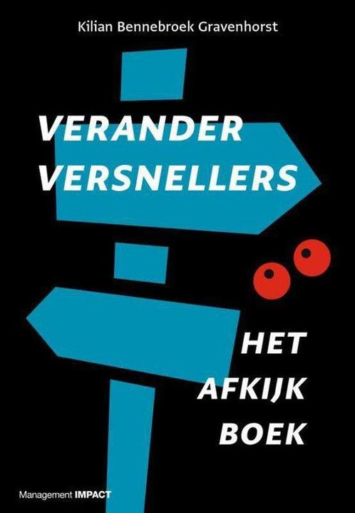 9789462763289 Veranderversnellers | Tweedehands, Boeken, Economie, Management en Marketing, Zo goed als nieuw, Verzenden