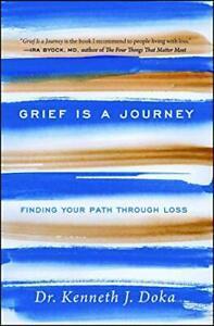 Grief Is a Journey: Finding Your Path Through Loss. Doka, Boeken, Gezondheid, Dieet en Voeding, Zo goed als nieuw, Verzenden