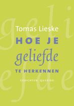 Hoe je geliefde te herkennen 9789021473062 Th. Lieske, Verzenden, Zo goed als nieuw, Th. Lieske