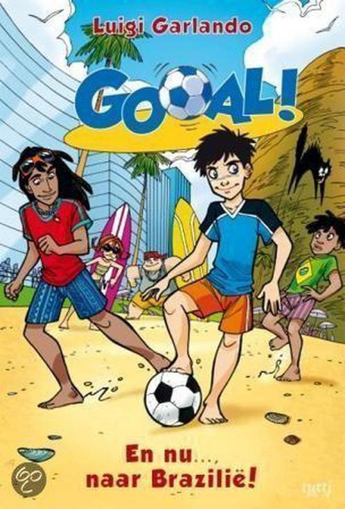 En nu... naar Brazilie / Gooal! / 2 9789490139216, Boeken, Kinderboeken | Jeugd | 10 tot 12 jaar, Zo goed als nieuw, Verzenden