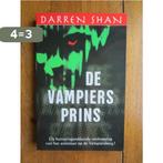 De vampiersprins / De wereld van Darren Shan / 6 D. Shan, Boeken, Verzenden, Gelezen, D. Shan