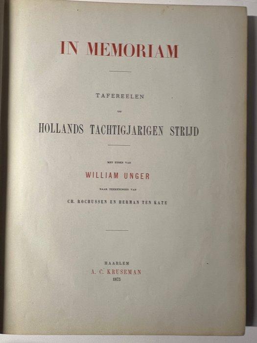 Willem Unger - In memoriam. Tafereelen uit Hollands, Antiek en Kunst, Antiek | Boeken en Bijbels