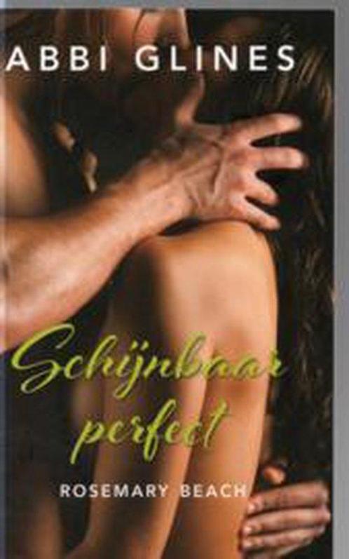 Schijnbaar perfect 9789045214184 Abbi Glines, Boeken, Overige Boeken, Gelezen, Verzenden
