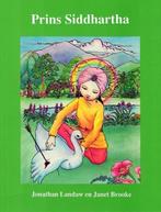 Prins Siddhartha 9789071886027 Jonathan Landaw, Boeken, Verzenden, Zo goed als nieuw, Jonathan Landaw