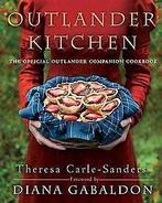 Outlander Kitchen: The Official Outlander Companion...  Book, Theresa Carle-Sanders, Zo goed als nieuw, Verzenden