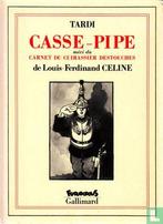Destouches, Louis-Ferdinand - Casse-pipe - 1989, Boeken, Verzenden, Zo goed als nieuw