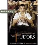 Its Good To Be King / Its Good To Be King 9781416948841, Boeken, Verzenden, Gelezen, Michael Hirst