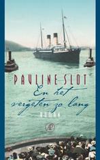 En het vergeten zo lang 9789029571920 Pauline Slot, Boeken, Verzenden, Gelezen, Pauline Slot