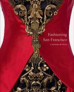 9781949480429 Fashioning San Francisco Fine Arts Museums ..., Boeken, Verzenden, Nieuw, Fine Arts Museums Of San Francisco