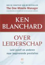 Ken Blanchard over leiderschap 9789043013840 Ken Blanchard, Boeken, Gelezen, Ken Blanchard, Scott Blanchard, Verzenden
