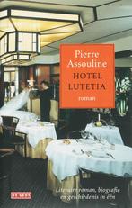 Hotel Lutetia 9789044507225 P. Assouline, Verzenden, Gelezen, P. Assouline