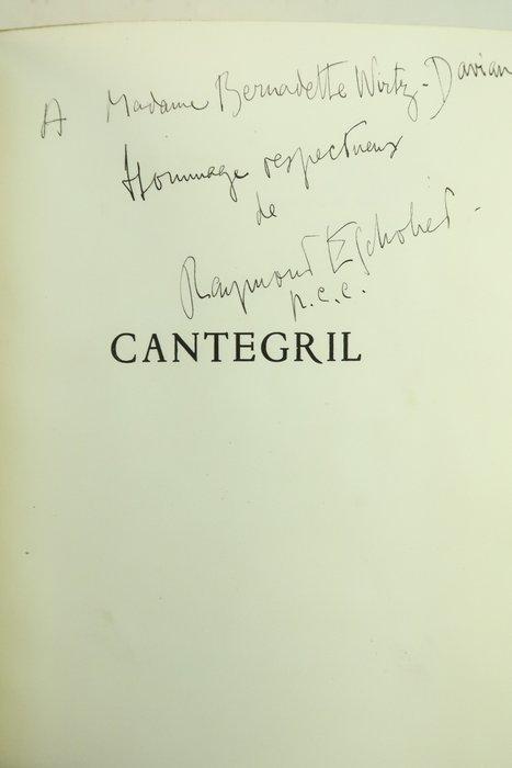 Signé; Raymond Escholier / Pierre Falké - Cantegril [1/350, Antiek en Kunst, Antiek | Boeken en Bijbels