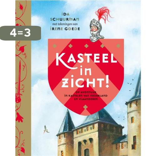 Kasteel in zicht! 9789059567214 Ida Schuurman, Boeken, Overige Boeken, Zo goed als nieuw, Verzenden