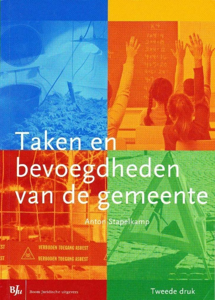 Taken en bevoegdheden van de gemeente ISBN 9789089747563, Boeken, Studieboeken en Cursussen, Zo goed als nieuw, HBO, Ophalen of Verzenden