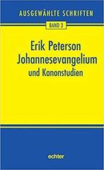 Erik Peterson - Johannesevangelium und Kanonstudien, Verzenden, Nieuw