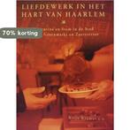 Liefdewerk in het hart van Haarlem / Haarlemse miniaturen /, Verzenden, Zo goed als nieuw, Krijn Kramer