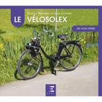 Le Vélosolex de mon père, Boeken, Motoren, Nieuw, Franck Méneret, Verzenden, Merk of Model