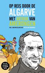 Op reis door de Algarve met Arthur van Amerongen, Boeken, Verzenden, Gelezen, Arthur van Amerongen