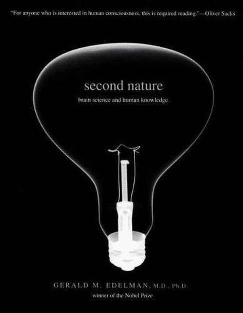 Second Nature - Brain Science and Human Knowledge - Gerald M, Boeken, Psychologie, Verzenden