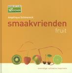 Smaakvrienden fruit zoet & hartig 9789045201580, Boeken, Kookboeken, Gelezen, Angélique Schmeinck, Verzenden