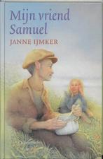 Mijn vriend Samuel 9789026611100 Janne IJmker, Boeken, Kinderboeken | Jeugd | 10 tot 12 jaar, Gelezen, Janne IJmker, Verzenden