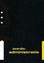 Bedrijfsadministratie isbn 9789057843358, Boeken, Ophalen of Verzenden, Zo goed als nieuw, MBO