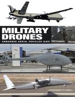 9781838862916 Military Vehicles- Military Drones, Boeken, Verzenden, Nieuw, Alexander Stilwell