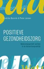 Positieve gezondheidszorg 9789043035637 Pieter Jansen, Boeken, Verzenden, Zo goed als nieuw, Pieter Jansen