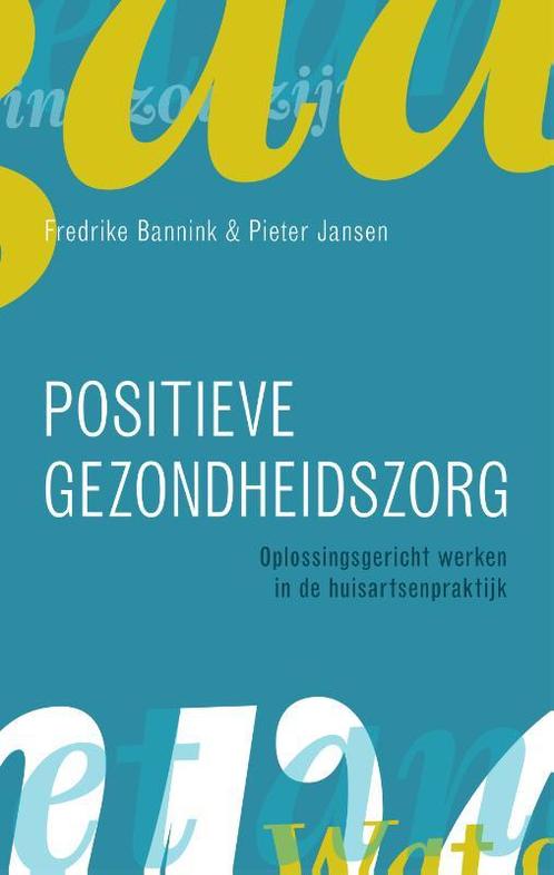 Positieve gezondheidszorg 9789043035637 Pieter Jansen, Boeken, Psychologie, Zo goed als nieuw, Verzenden