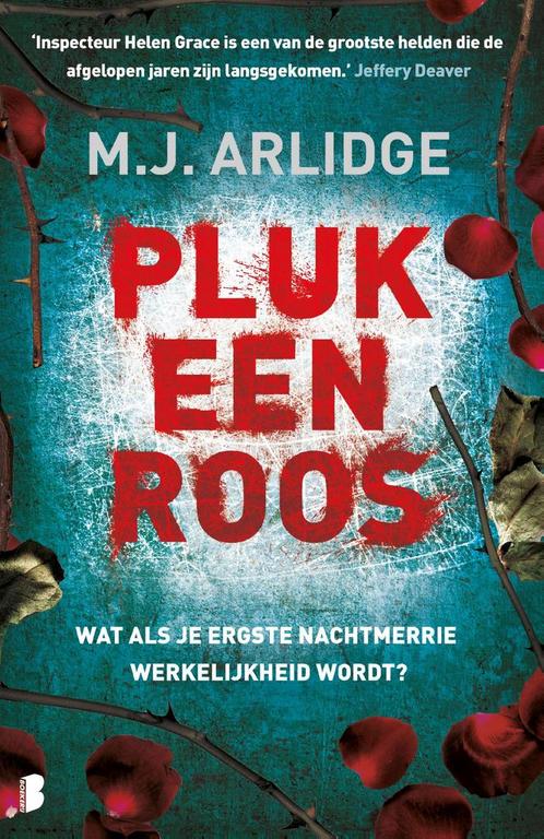 Pluk een roos / Helen Grace / 3 9789022595664 M.J. Arlidge, Boeken, Thrillers, Zo goed als nieuw, Verzenden