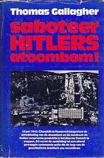 Saboteer Hitlers atoombom 9789031898114 Thomas Gallagher, Gelezen, Verzenden, Thomas Gallagher