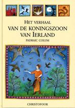 Boek: Verhaal Van De Koningszoon Van Ierland - (als nieuw), Boeken, Verzenden, Nieuw