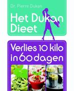 Het Dukan Dieet - Verlies 10 kilo in 60 dagen |, Boeken, Kookboeken, Zo goed als nieuw, Pierre Dukan