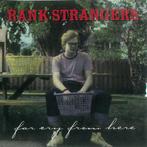 cd - Rank Strangers  - Far Cry From Here, Zo goed als nieuw, Verzenden