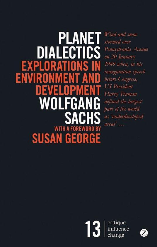 Planet Dialectics 9781856497015 Wolfgang Sachs, Boeken, Taal | Engels, Gelezen, Verzenden