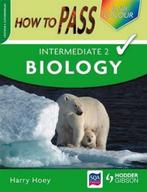 How to Pass Intermediate 2 Biology 9780340974100 Harry Hoey, Boeken, Verzenden, Zo goed als nieuw, Harry Hoey