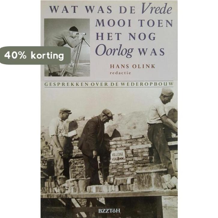 WAT WAS VREDE MOOI TOEN HET OORLOG 9789062915699 OLINK, Boeken, Geschiedenis | Wereld, Gelezen, Verzenden