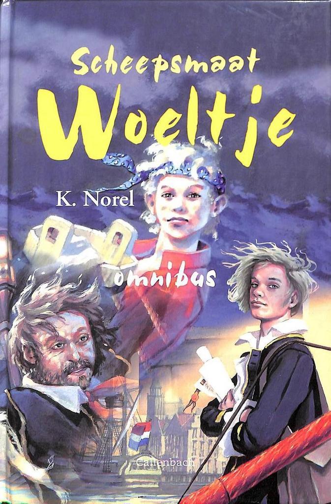 Scheepsmaat Woeltje omnibus 9789026612602 K. Norel, Boeken, Kinderboeken | Jeugd | 10 tot 12 jaar, Gelezen, Verzenden
