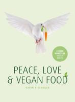 9789082751048 Peace, Love  Vegan Food Karin Rietmeijer, Nieuw, Karin Rietmeijer, Verzenden