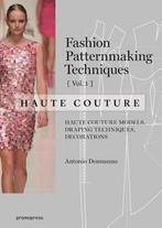 9788416504664 Fashion Patternmaking Techniques - Haute Co..., Verzenden, Nieuw, Antonio Donnanno