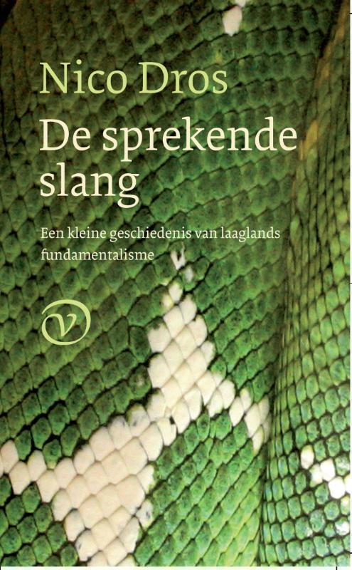 Sprekende slang 9789028241329 Nico Dros, Boeken, Geschiedenis | Wereld, Gelezen, Verzenden