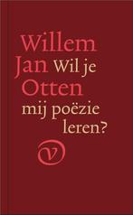 Wil je mij poëzie leren? 9789028222052 Willem Jan Otten, Verzenden, Zo goed als nieuw, Willem Jan Otten